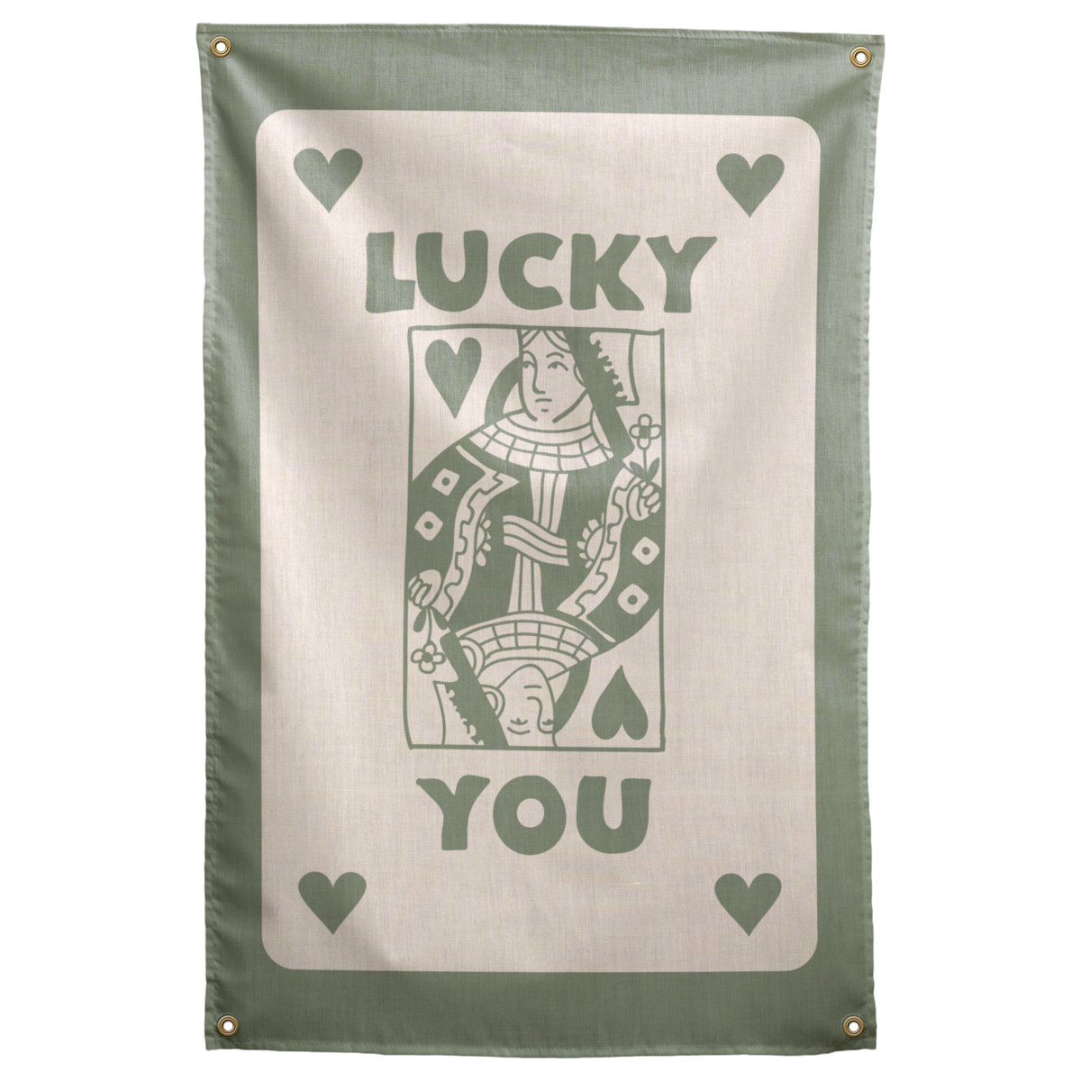 Sage green LUCKY YOU lettering, corner hearts and a queen-card illustration sit on cream within green on a Wall Rebel fabric wall flag.